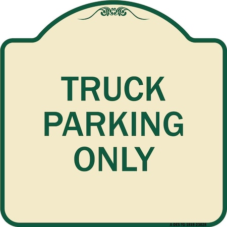 Signmission Reserved Parking Truck Parking Heavy-Gauge Aluminum Architectural Sign, 18" x 18", TG-1818-23028 A-DES-TG-1818-23028